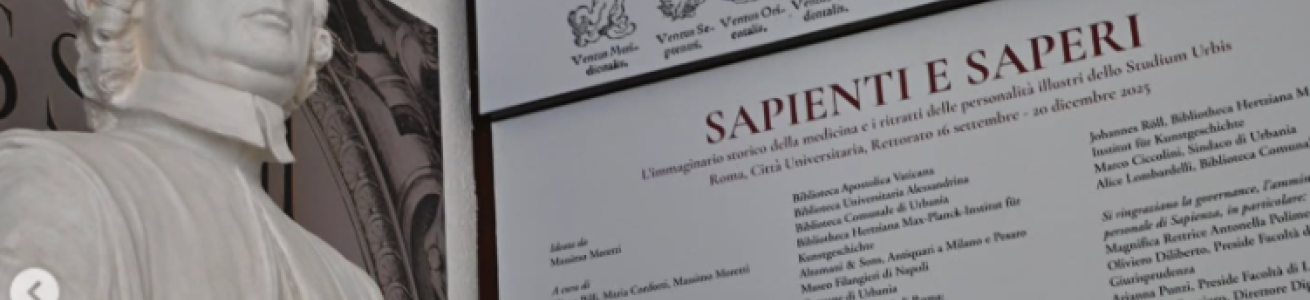 Sapienti e Saperi. L’immaginario storico della medicina e i ritratti delle personalità illustri dello Studium Urbis